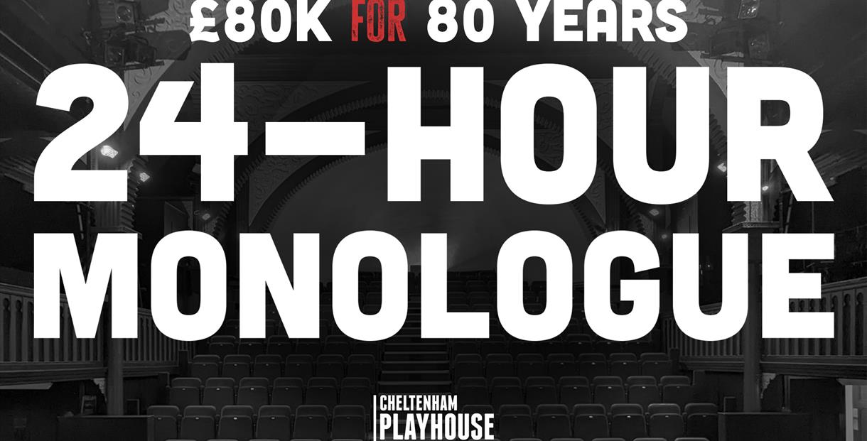 24-Hour Monologue at Cheltenham Playhouse
