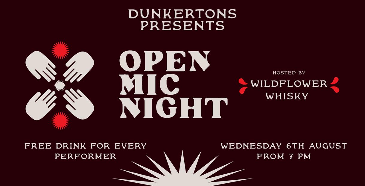 Dunkertons Open Mic Night with Wildflower Whisky