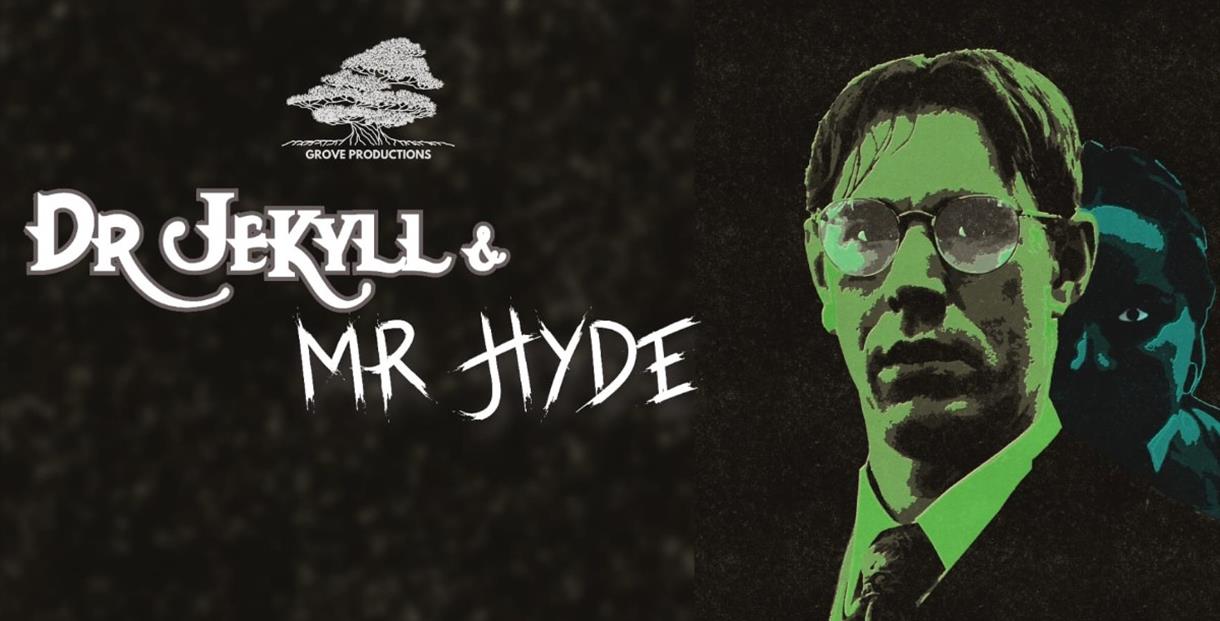 Dr Jekyll & Mr Hyde School Performances