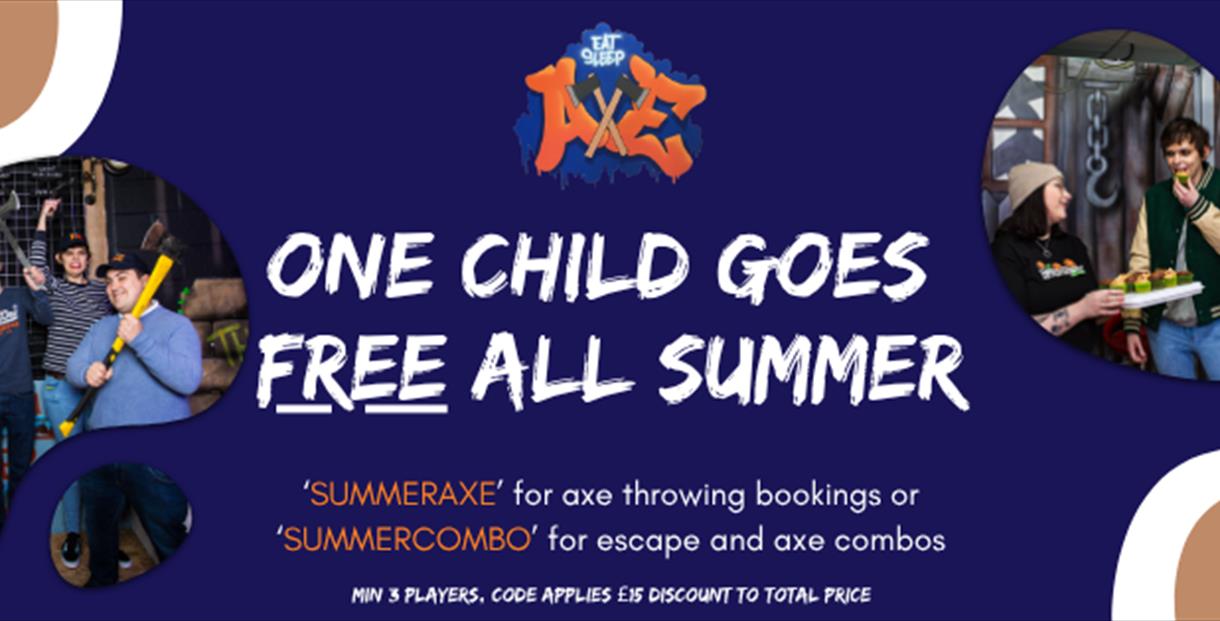 One Child Free All Summer at Eat Sleep Axe