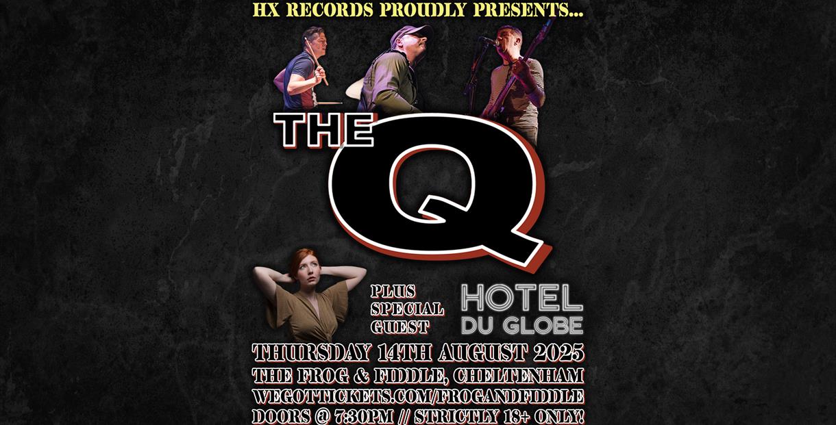 The Q & Hotel du Globe - Live at the Frog and Fiddle