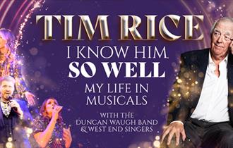 Tim Rice: I Know Him So Well