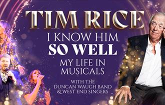 Tim Rice: I Know Him So Well poster