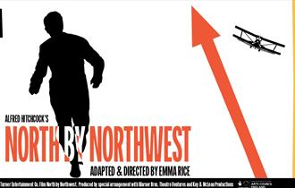 An advert for the North by Northwest theatre production