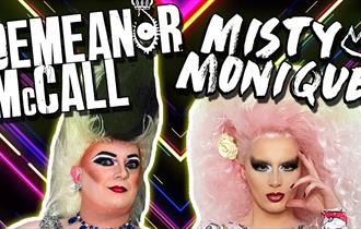 Queens Demeanor McCall and Misty Monique