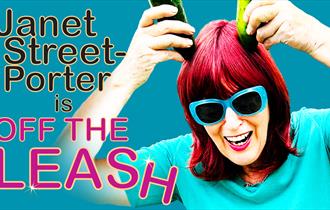 Janet Street-Porter is off the Leash