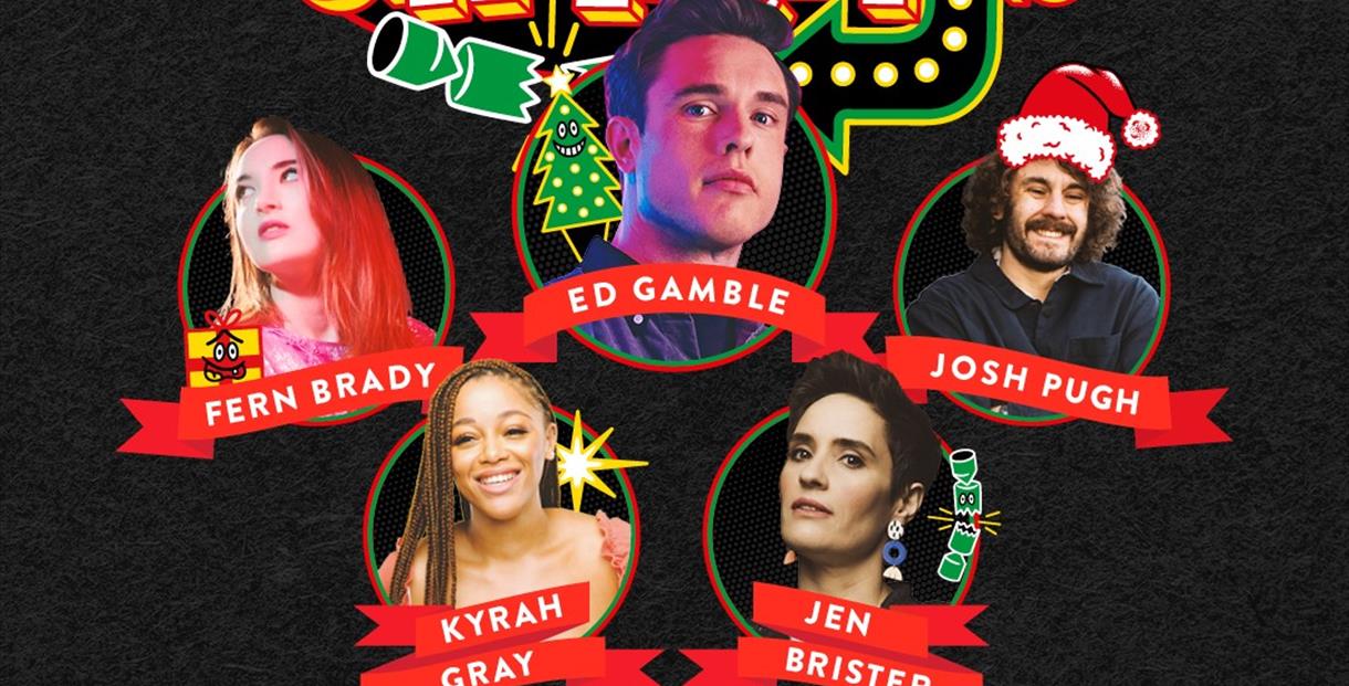 Live at Christmas poster with Fern Brady, Ed Gamble, Josh Pugh, Kyrah Gray and Jen Brister