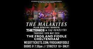 The Malakites at the Frog and Fiddle poster