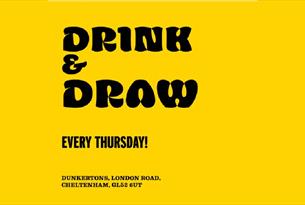Drink & Draw at Dunkertons poster