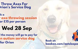 Poster of autism service dog and details of axe throwing fund raiser on 28 Sep 2022