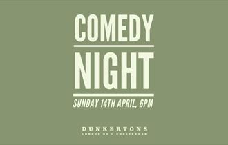 Comedy Night at Dunkertons