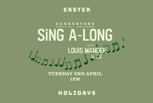Sing A-Long with Louis Mander & Co at Dunkertons