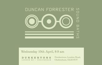 Duncan Forrester Sound Bath at Dunkertons.