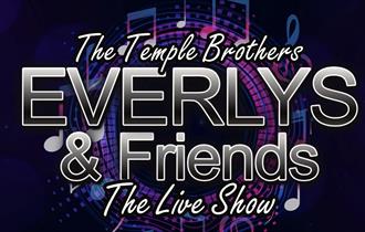 Text reads The Temple Brothers Everlys & Friends The Live Show