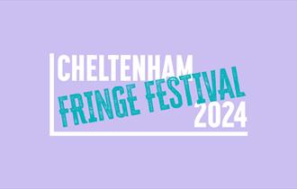 Cheltenham Fringe Festival 2024