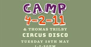 Half Term Circus Disco, with Camp 4-2-11 & Thomas Trilby poster
