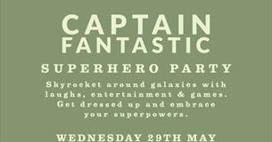 Half Term Captain Fantastic Superhero Parties event poster