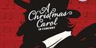 A Christmas Carol in concert poster
