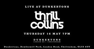 Thrill Collins Live at Dunkertons