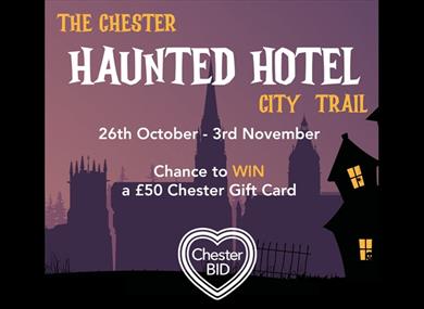 The Chester Haunted Hotel City Trail