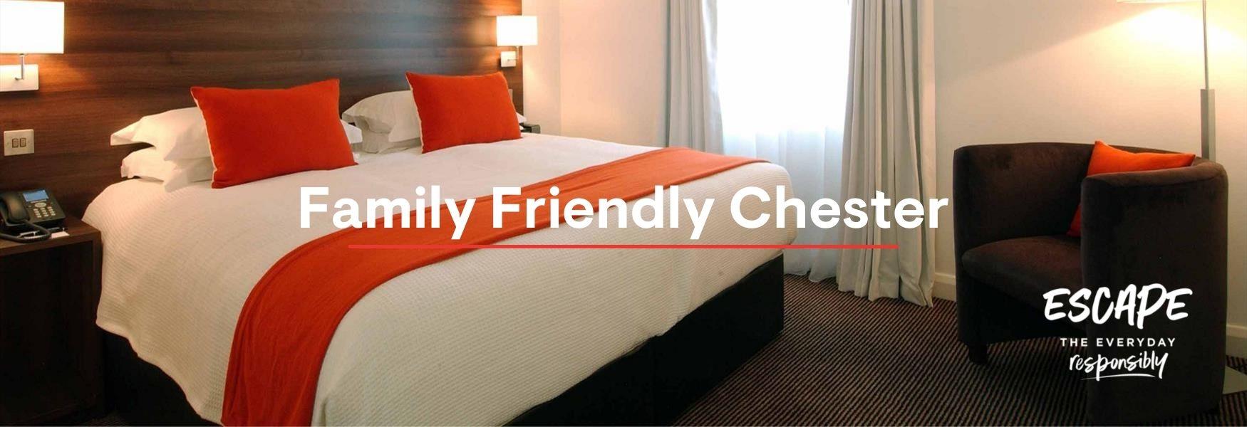 Family Friendly Places to Stay in Chester