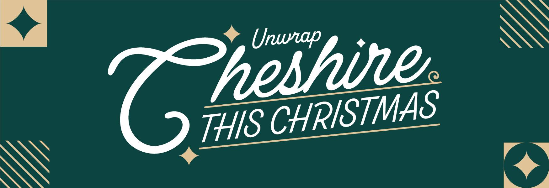 Upwrap Cheshire this Christmas