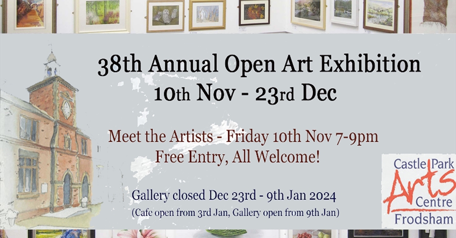 Annual Open Art Exhibition At Castle Park Arts Centre - Visit Cheshire