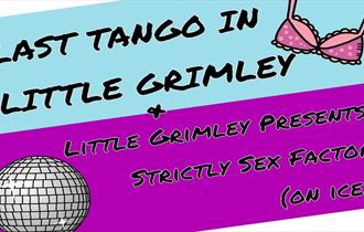 Last Tango in Little Grimley & Little Grimley Presents Strictly Sex Factor on Ice By David Tristram