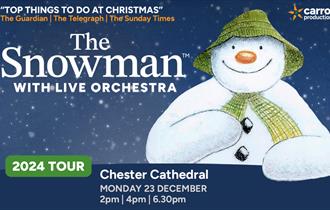 the snowman,chester cathedral,live orchestra,chester city centre,