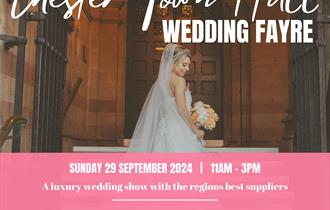 Wedding Fayre,bridal fayre,bridal show,showcase,wedding suppliers,chester town hall