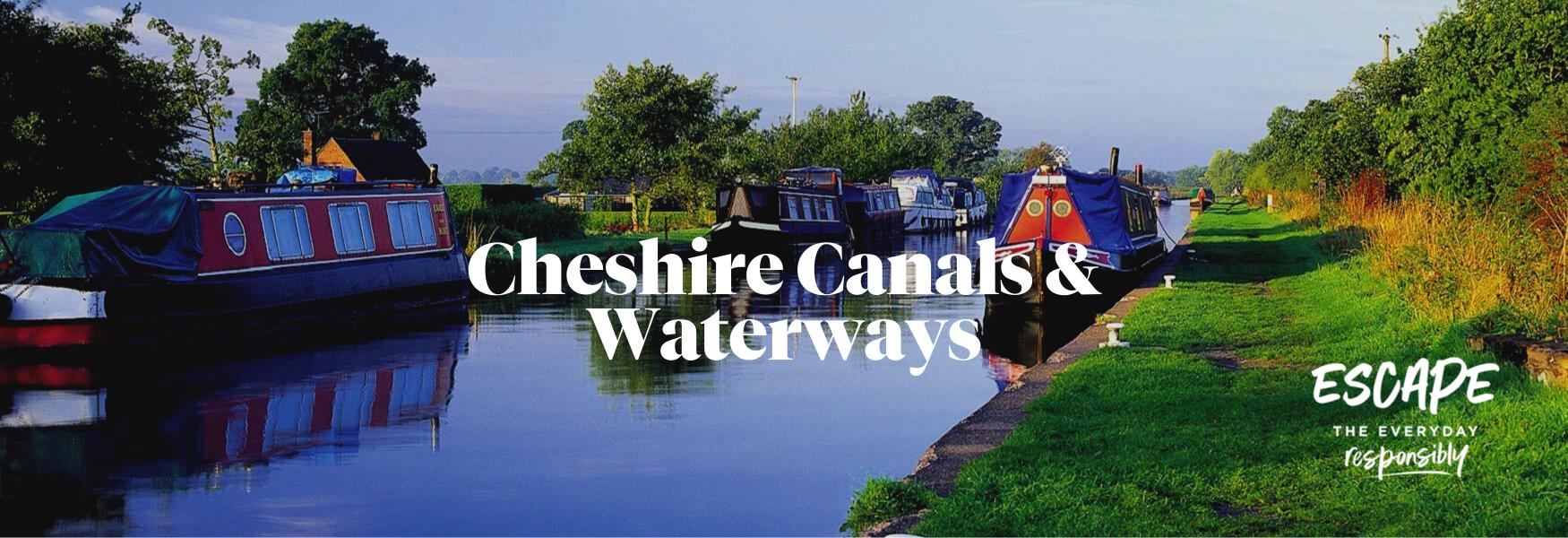 Canals and Waterways in Cheshire