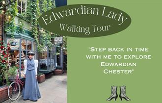 Edwardian Lady Walking Tour