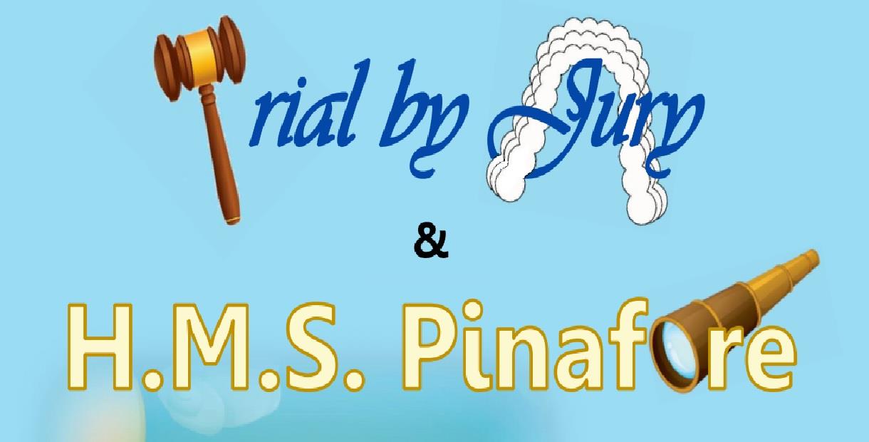 Trial by Jury and HMS Pinafore