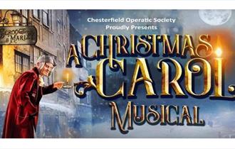 Chesterfield Operatics Society presents A Christmas Carol Musical