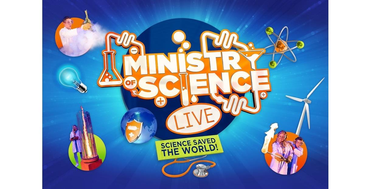Colourful graphic reads: Ministry of Science Live. Science saved the world!