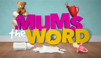 Mum's the Word by Red Entertainment