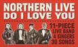 Northern Live, Do I Love You