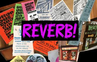 REVERB on a background of ephemera and images