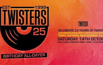 Poster for Twisters Bar 25th Birthday all-dayer