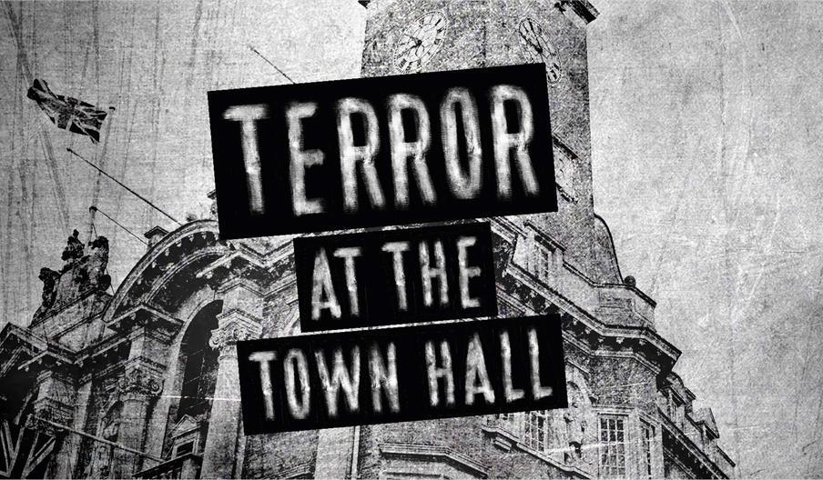 'Terror at The Town Hall'