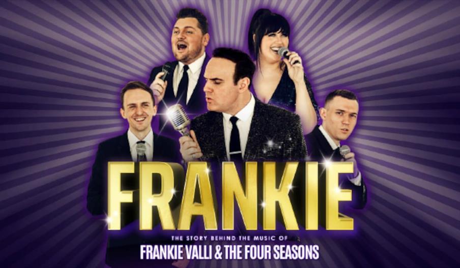 A large poster with a purple background, featuring four men and one woman around text, reading: 'Frankie: The Story Behind the Music of Frankie Valli