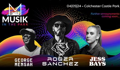 A colorful poster featuring the Musik in the Park logo and three artists: George Mensah, Roger Sanchez and Jess Bays.