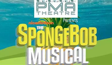 The Spongebob Musical - PMA Theatre yn Theatr Colwyn