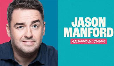 Jason Manford: A Manford All Seasons at Venue Cymru