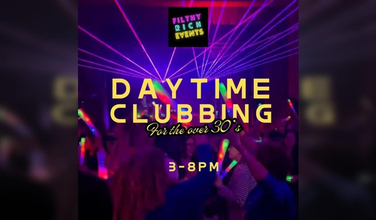 Over 30s Daytime Clubbing