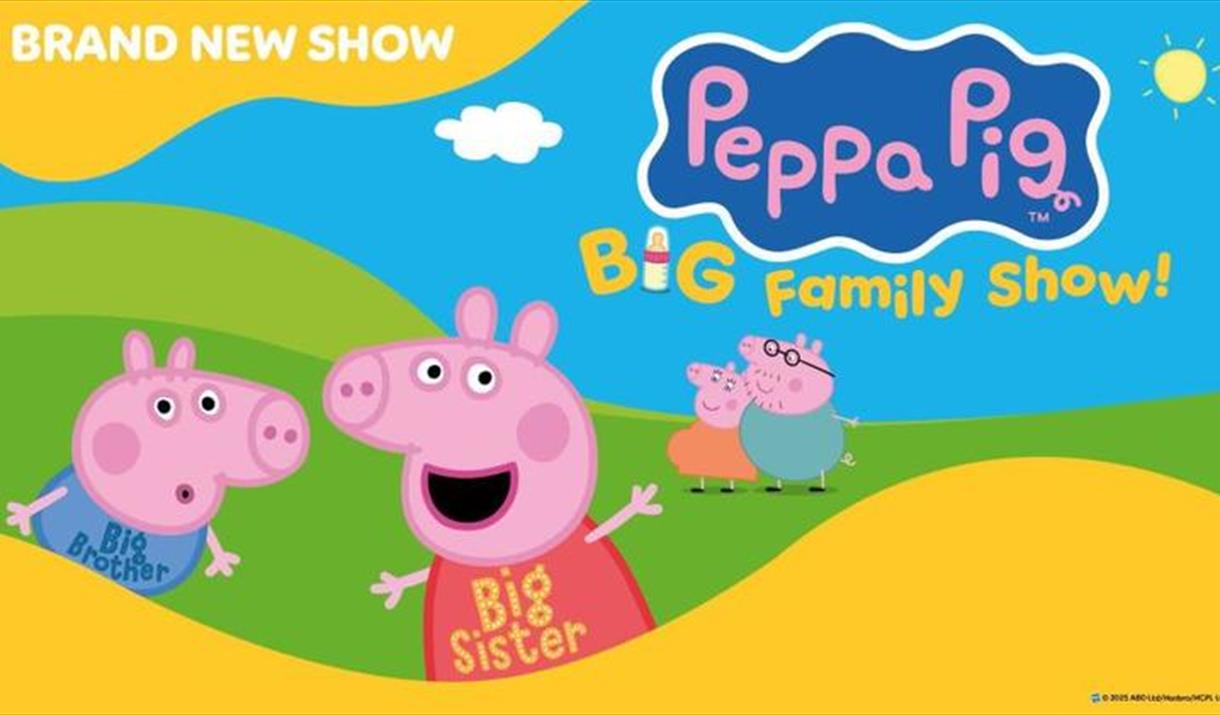 Peppa Pig Live: Peppa Pig Big Family Show!