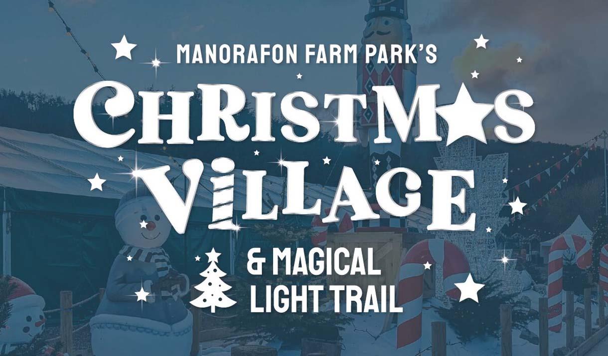 Christmas Village & Magical Light Trail at Manorafon Farm Park