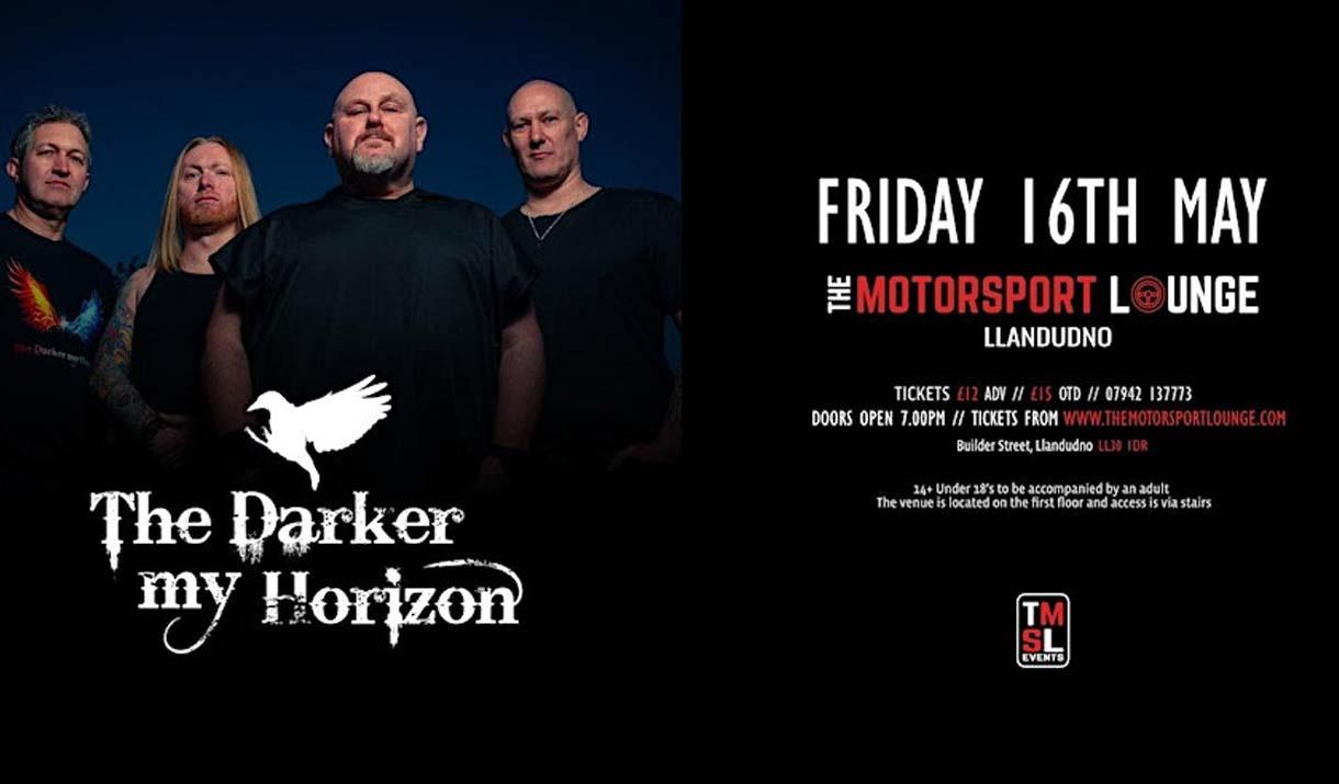 The Darker my Horizon at The Motorsport Lounge, Llandudno