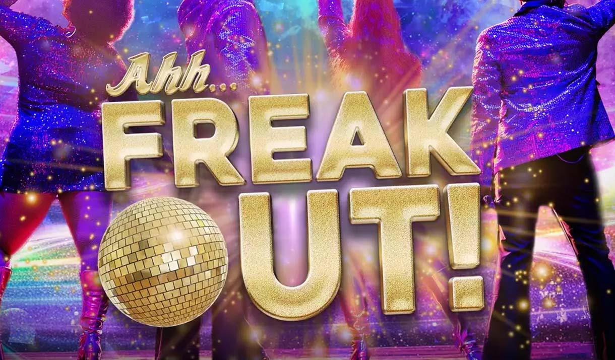 Ahh ... Freak Out! The World’s Biggest Disco Hits at Theatr Colwyn