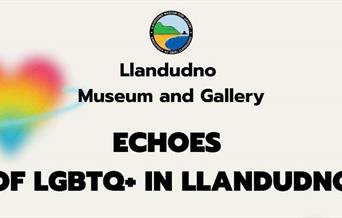 Echoes of LGBTQ+ History at Llandudno Museum & Gallery